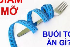 6 loại thực phẩm nên ăn vào buổi tối tốt cho sức khỏe, giúp giảm cân, dưỡng da
