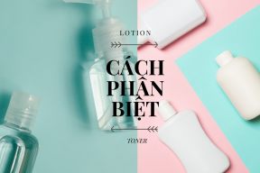 Cách phân biệt toner và lotion