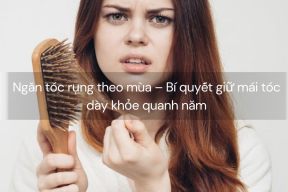 Chăm sóc tóc sau sinh – Bí quyết lấy lại mái tóc dày mượt cho mẹ bỉm