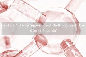 Peptide 4.0 - Kỷ nguyên peptide thông minh "biết đọc tín hiệu da"