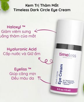 Kem Dưỡng Mắt Timeless Giảm Quầng Thâm & Bọng Mắt 15ml Dark Circle Eye Cream