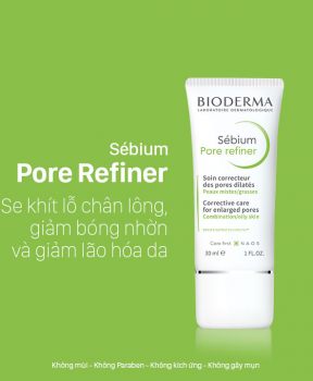 Kem Dưỡng Bioderma Giúp Se Khít Lỗ Chân Lông 30ml