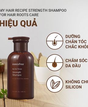 Dầu gội nuôi dưỡng chân tóc innisfree My Hair Recipe Strength Shampoo For Hair Roots Care 330 mL