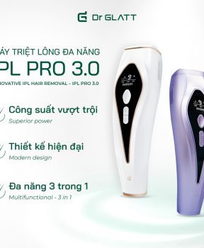 Dr Glatt máy triệt lông IPL Pro 3.0
